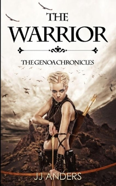 The Warrior by Jj Anders 9781977700216