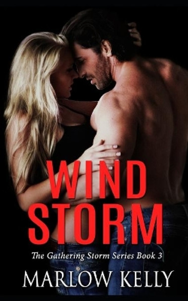 Wind Storm by Marlow Kelly 9781999143022