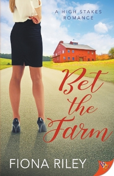 Bet the Farm by Fiona Riley 9781635557312