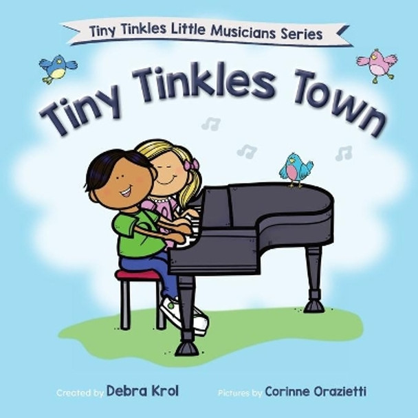 Tiny Tinkles Town by Debra Krol 9780980888843