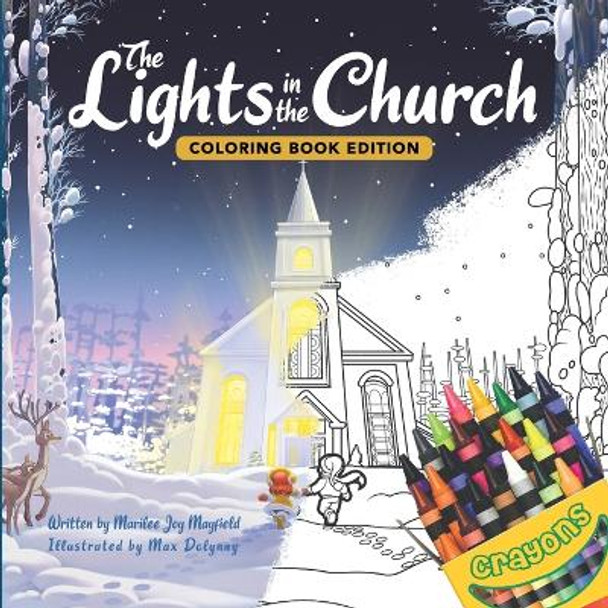 The Lights in the Church: Coloring Book Edition by Marilee Joy Mayfield 9781956462456