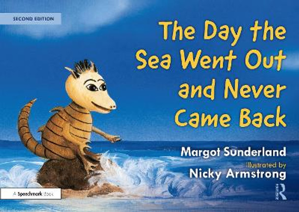 The Day the Sea Went Out and Never Came Back: A Story for Children Who Have Lost Someone They Love by Nicky Armstrong