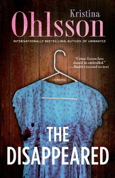 The Disappeared by Kristina Ohlsson 9781476734019