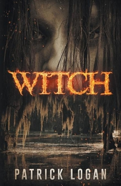 Witch by Patrick Logan 9781539575207