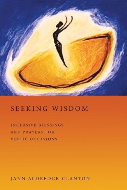 Seeking Wisdom by REV Jann Aldredge-Clanton 9781608996018