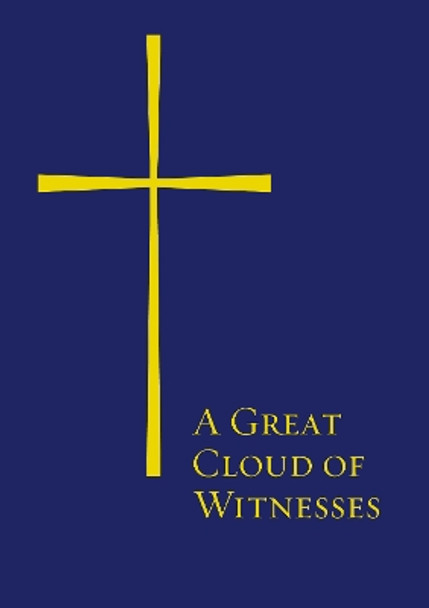 A Great Cloud of Witnesses by Church Publishing 9780898699623