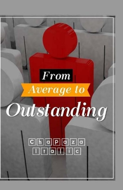 From Average to Outstanding by Deborah Siegel 9781519626554