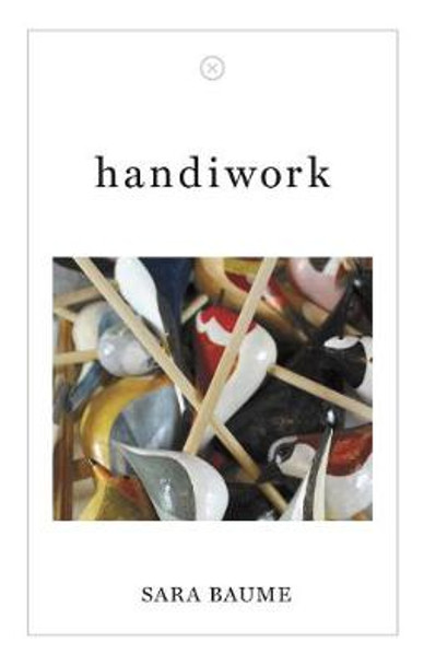 handiwork by Sara Baume