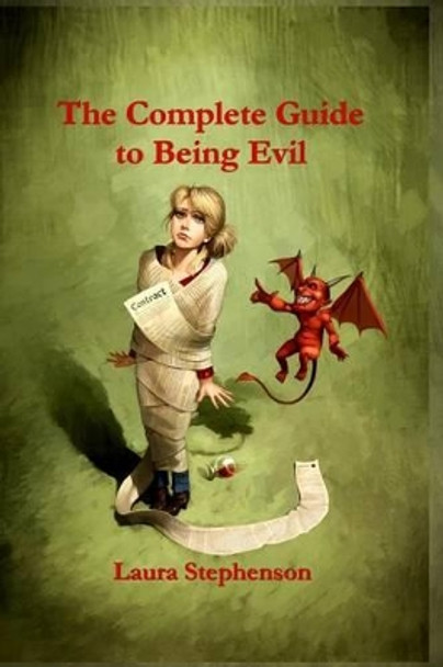 The Complete Guide to Being Evil by Jake Probelski 9781494308353