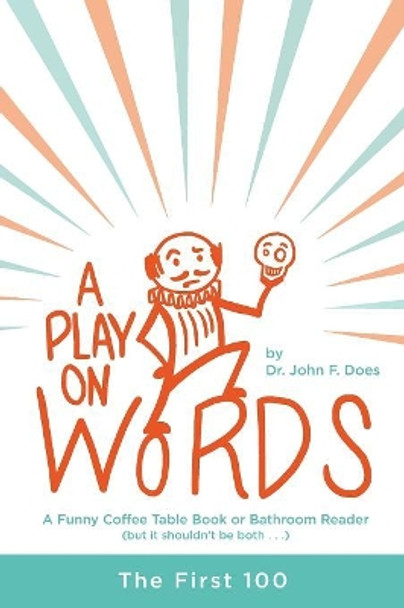 A Play on Words: The First 100 by Does 9781525546891