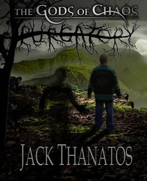 Purgatory by Jack Thanatos 9781534807334