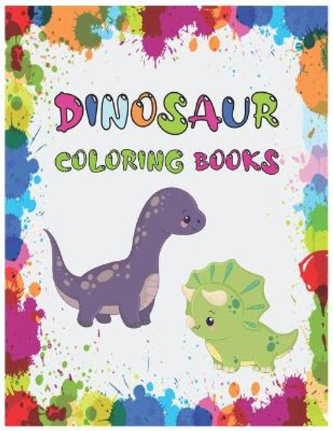 dinosaur coloring books: for kids 3 year old Cool Coloring Book 50 pages by Mmalekhd9 Book 9798683855369