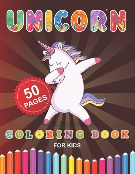 Unicorn Coloring Book for Kids: Fun Activity Coloring Book For Children, 50 Magical Pages with Unicorns by Barkoun Press 9798692689047