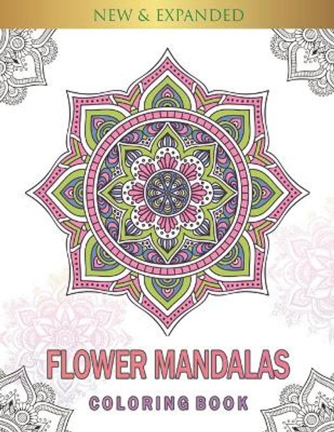 Flower Mandalas Coloring Book: Adults Relaxation with 50 Fun, Simple, and Relaxing Coloring Pages by Blue Star Happy Coloring 9798696887708