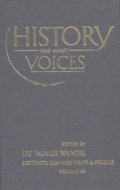 History Has Many Voices by Lee Palmer Wandel