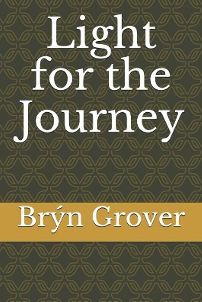 Light for the Journey by Bryn Grover 9781981115310