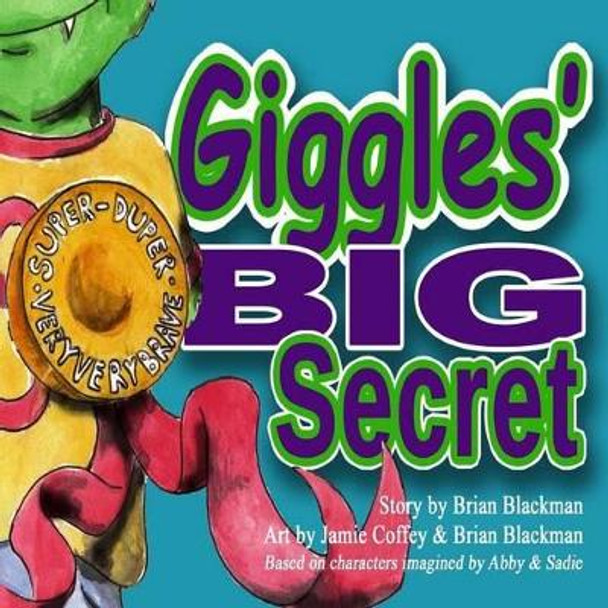 Giggles' Big Secret by Jamie Coffey 9781530231638