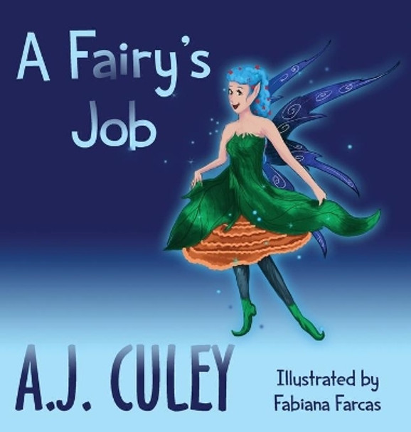 A Fairy's Job by A J Culey 9781951247041