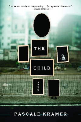 The Child by Pascale Kramer 9781934137550