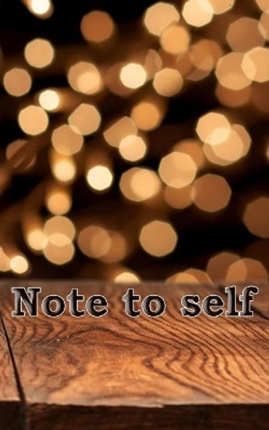 Note to self by Ashley Nicole 9781544658100