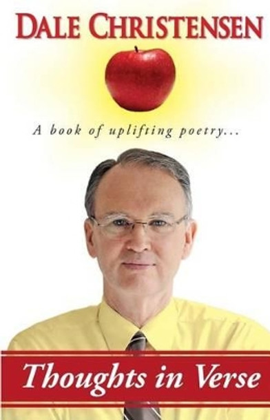 Thoughts in Verse by Dale Christensen 9781942345176