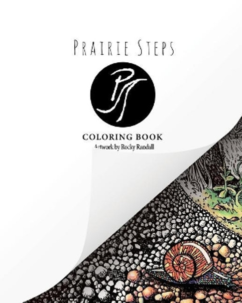 Prairie Steps Coloring Book by Rocky Randall 9781523270309