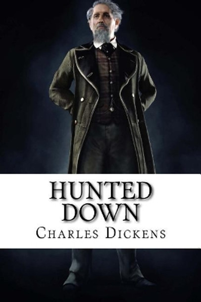 Hunted Down Charles Dickens by Paula Benitez 9781542603591