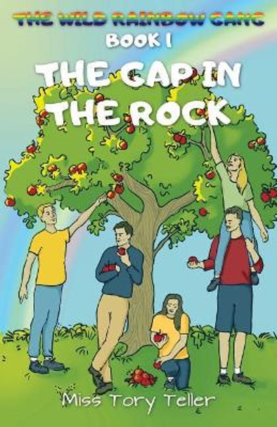 The Gap In The Rock NZ/UK/AU by Miss Tory Teller 9781977646040