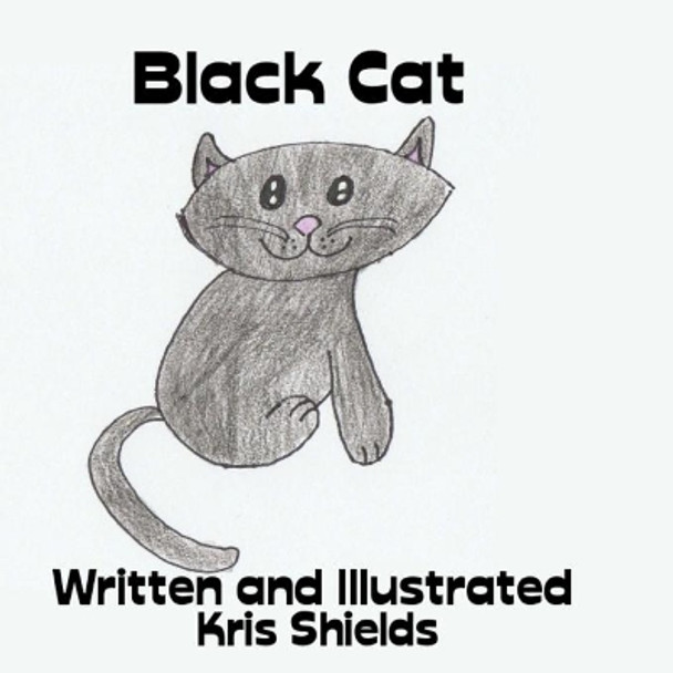 Black Cat by Kris Shields 9781508848073