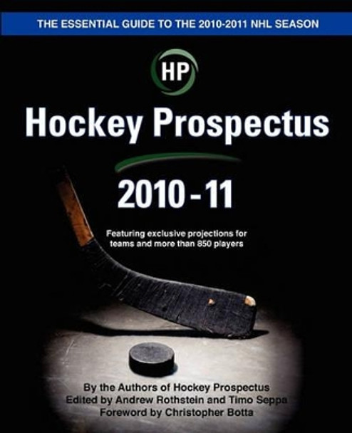 Hockey Prospectus 2010-11 by Andrew Rothstein 9781453817841