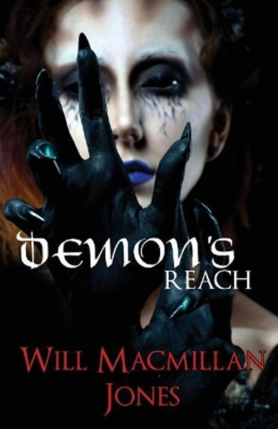 Demon's Reach by Will MacMillan Jones 9781547105076