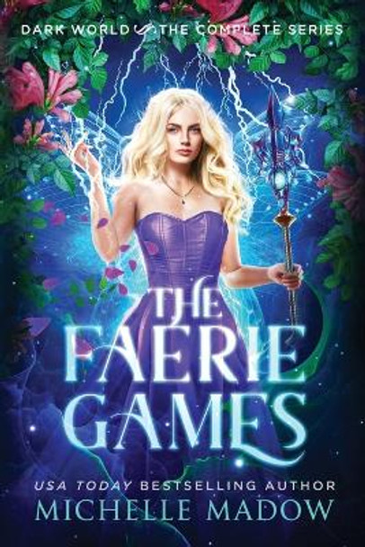 The Faerie Games: The Complete Series by Michelle Madow 9798528939407