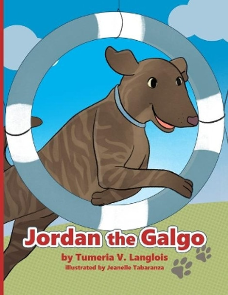 Jordan the Galgo by Jeanelle Tabaranza 9798632366311