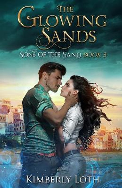 The Glowing Sands by Kimberly Loth 9781985853805