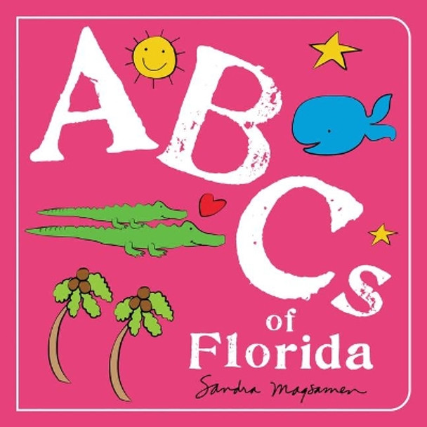 ABCs of Florida by Sandra Magsamen 9781728243337