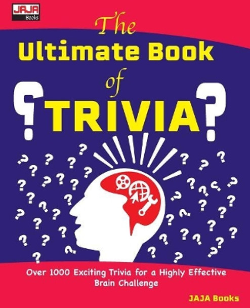 The Ultimate Book of Trivia by Jaja Books 9781793961808