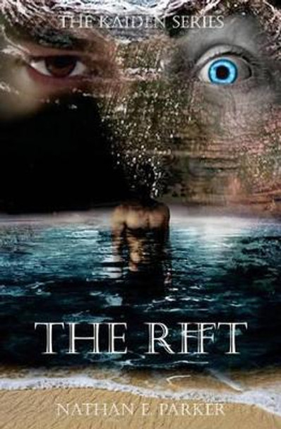 The Rift by Nathan E Parker 9781523978045