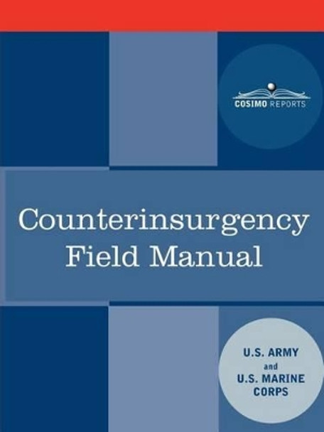 Counterinsurgency Field Manual by U S Army 9781616404512