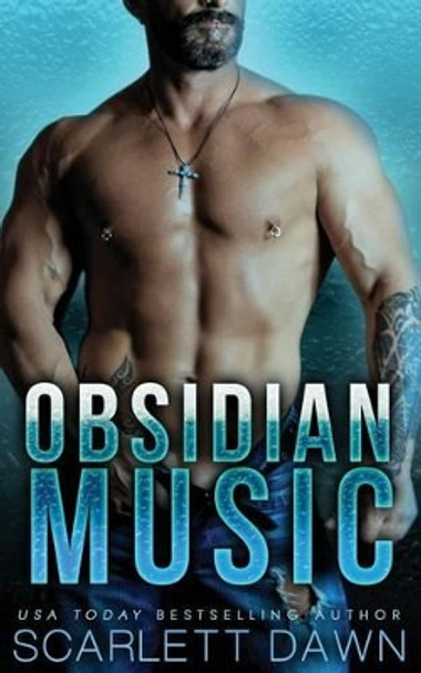 Obsidian Music by Scarlett Dawn 9781542619240