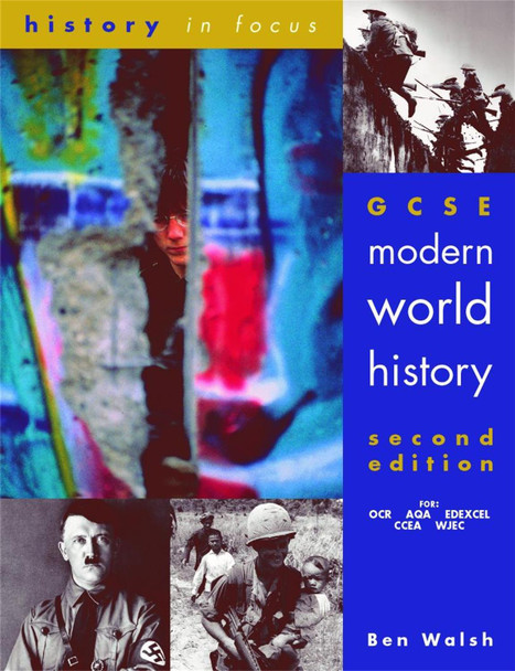 GCSE Modern World History 2nd Edn Student's Book by Ben Walsh