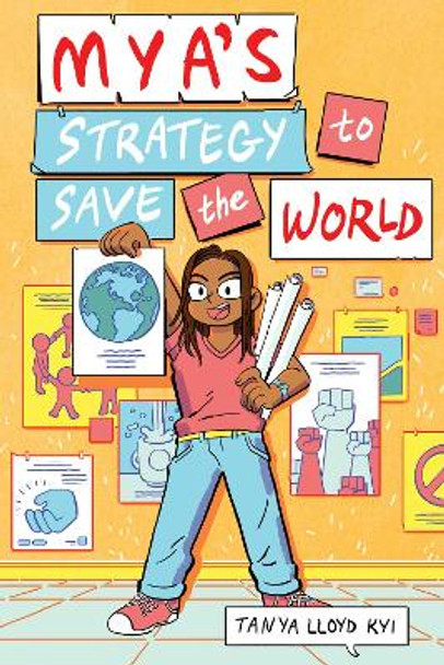 Mya's Strategy To Save The World by Tanya Lloyd Kyi