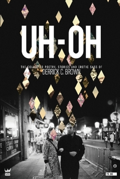 Uh-Oh by Derrick Brown 9781938912627