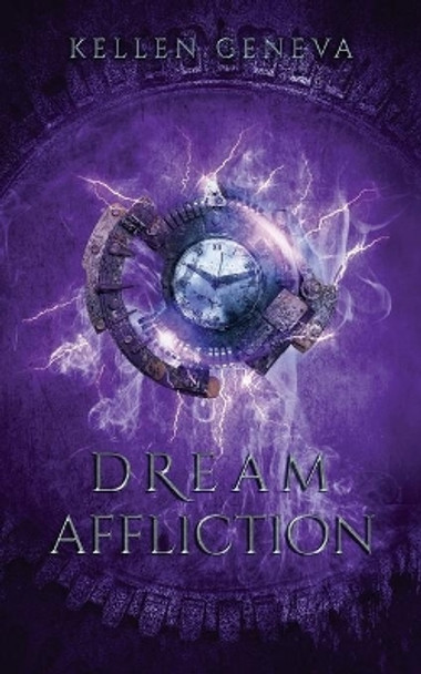 Dream Affliction by Kellen Geneva 9798576756155