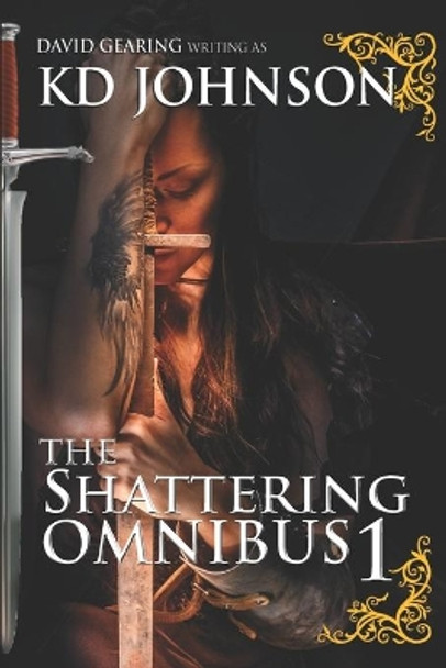 The Shattering Ombnibus 1 by David Gearing 9798638575410