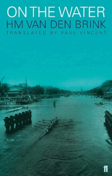 On the Water by Hans Maarten van den Brink 9780571209248