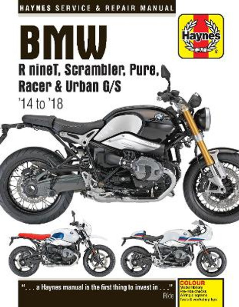 BMW R nineT, Scarmbler, Pure, Racer & Urban G/S (14 - 18): 2014 to 2018 by Matthew Coombs