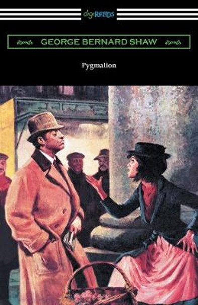 Pygmalion by George Bernard Shaw 9781420975987