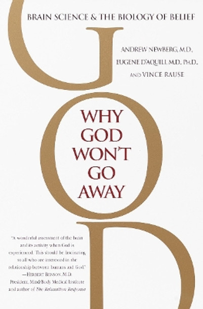 Why God Won't Go away by Newberg Andrew Md 9780345440341