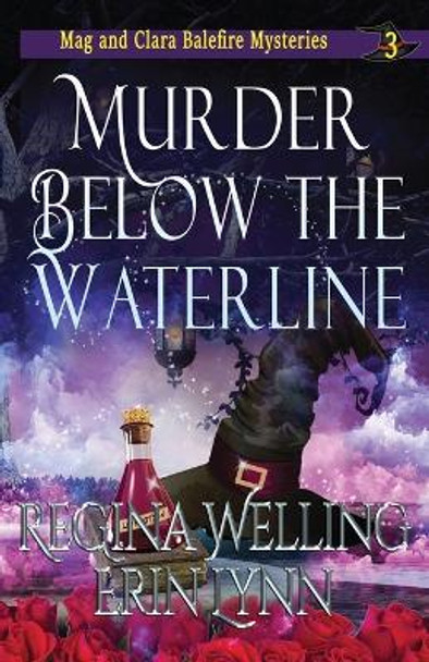 Murder Below the Waterline: A Witch Cozy Mystery by Regina Welling 9781953044105