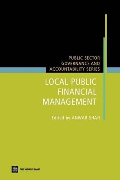 Local Public Financial Management by Anwar Shah 9780821369371